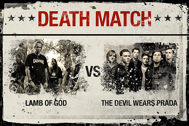 Lamb of God vs. The Devil Wears Prada Lamb of God vs. The Devil Wears Prada