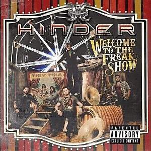 Hinder - Welcome to the Freakshow Hinder - Welcome to the Freakshow
