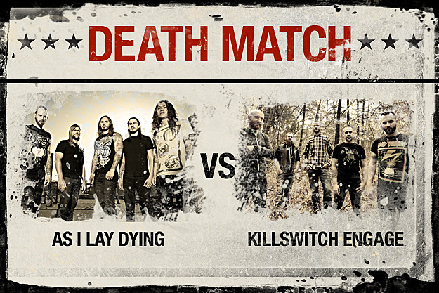 As I Lay Dying vs. Killswitch Engage As I Lay Dying vs. Killswitch Engage