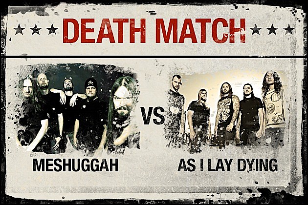 Meshuggah vs. As I Lay Dying Meshuggah vs. As I Lay Dying