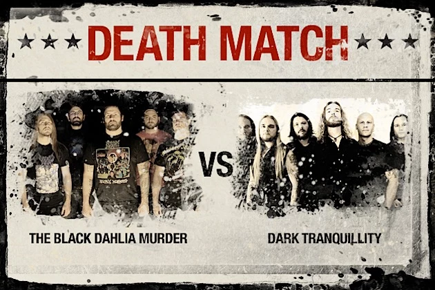 The Black Dahlia Murder vs. Dark Tranquillity The Black Dahlia Murder vs. Dark Tranquillity