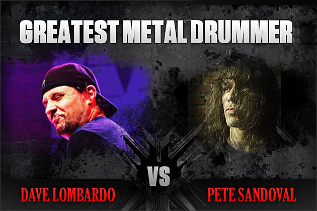 Dave Lombardo vs. Pete Sandoval Dave Lombardo vs. Pete Sandoval