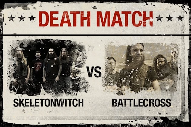 Skeletonwitch vs. Battlecross Skeletonwitch vs. Battlecross