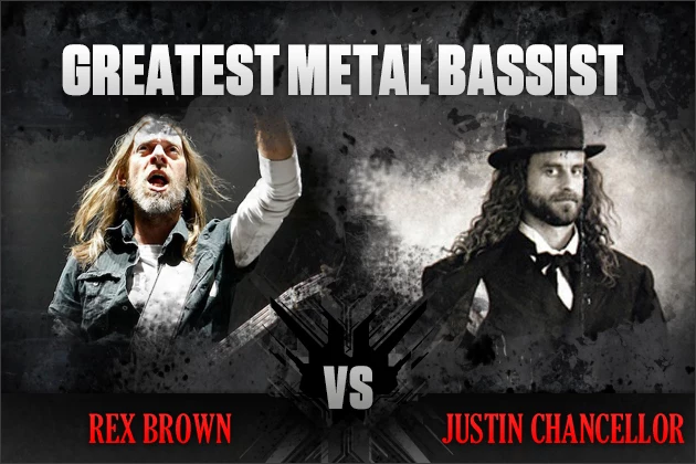 Rex Brown vs. Justin Chancellor Rex Brown vs. Justin Chancellor