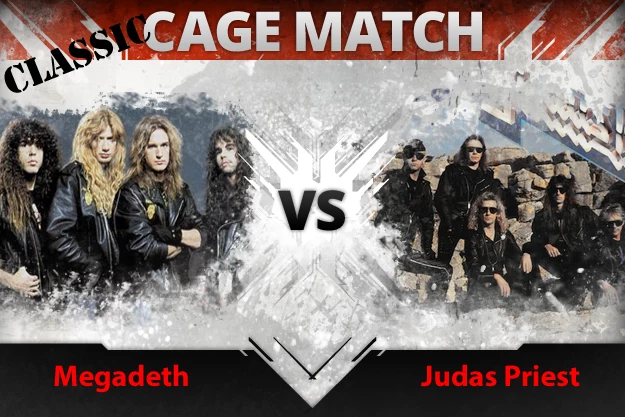 Megadeth vs Judas Priest Megadeth vs Judas Priest