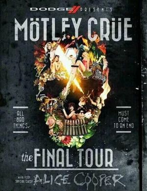 Motley Crue - The Final Tour Motley Crue - The Final Tour