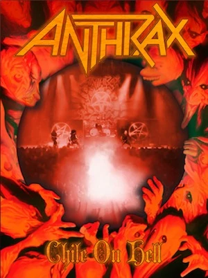Anthrax Chile On Hell Anthrax Chile On Hell