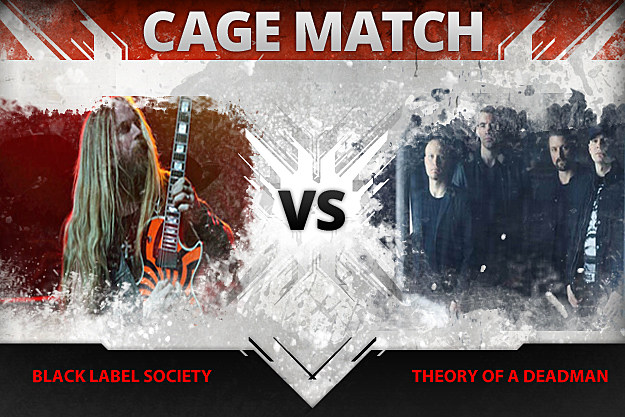 Black Label Society vs Theory of a Deadman Black Label Society vs Theory of a Deadman
