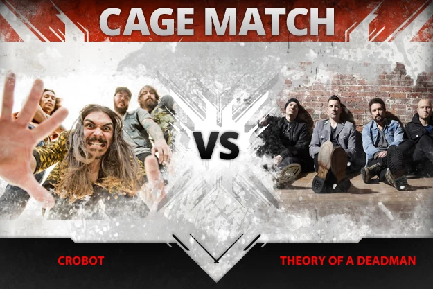 Crobot vs. Theory of a Deadman Crobot vs. Theory of a Deadman