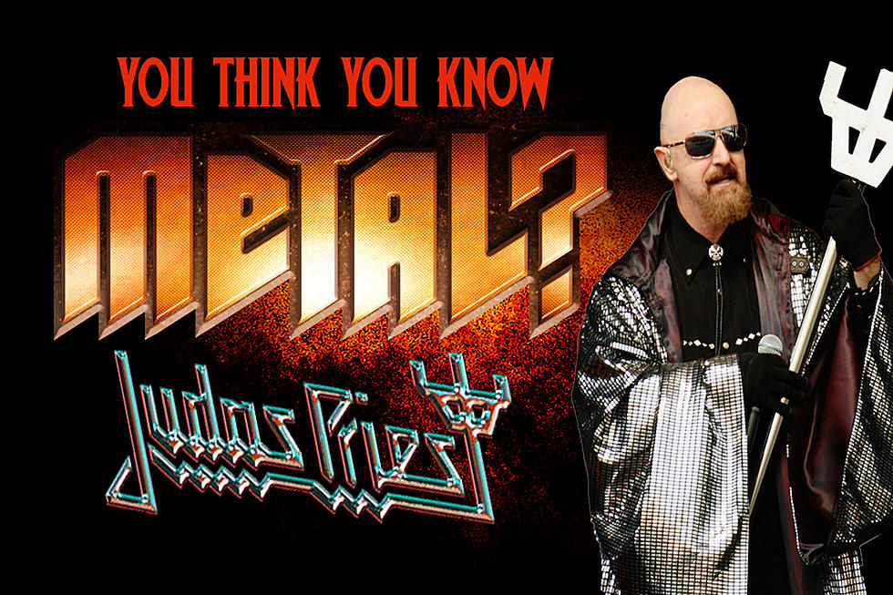 You Think You Know Judas Priest?