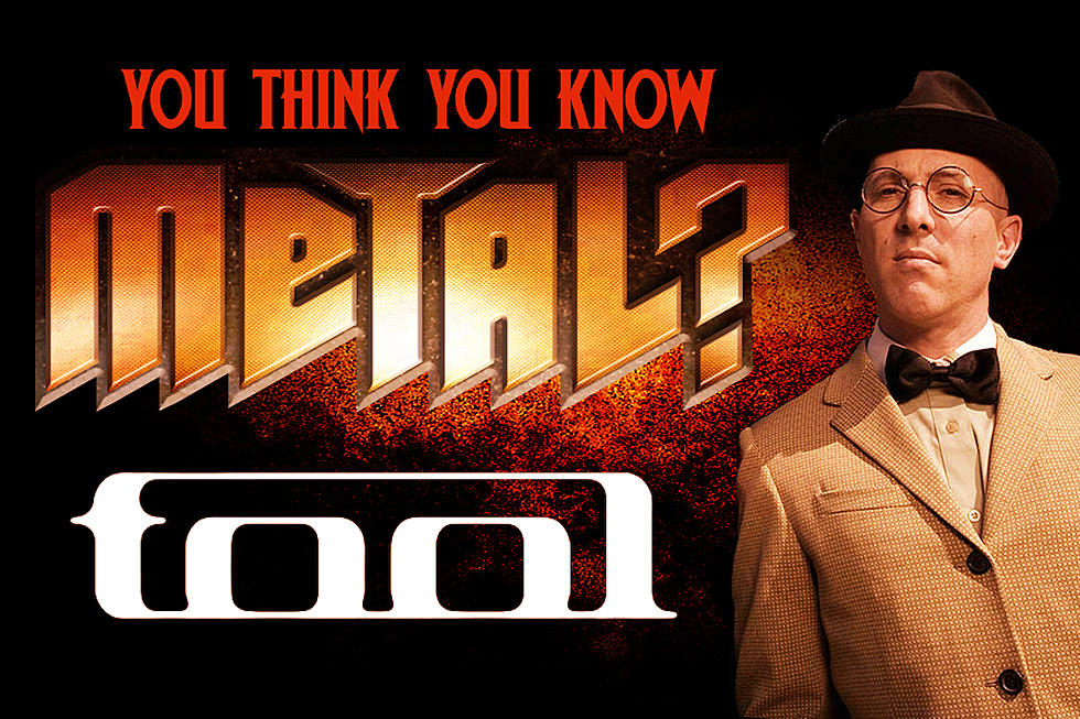 You Think You Know Tool?
