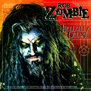 Rob Zombie Hellbilly Deluxe