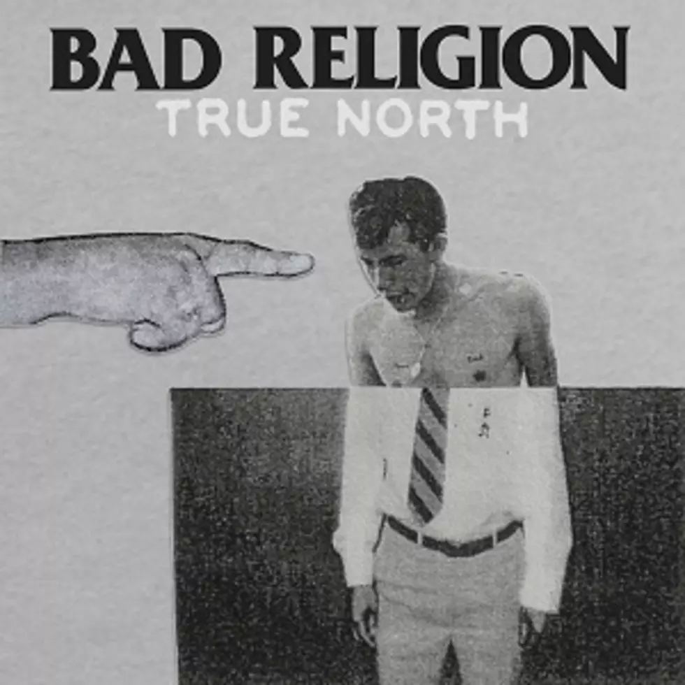 Bad Religion, ‘True North’ – Best 2013 Rock Songs